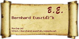 Bernhard Euszták névjegykártya